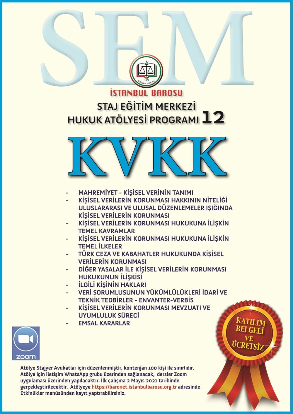 Staj Eğitim Merkezi Hukuk Atölyesi Programı 12: KVKK