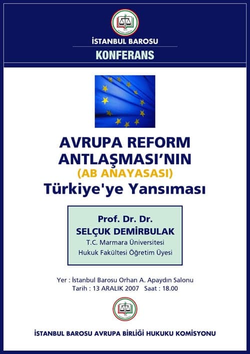 Ab Reform Antlaşmasının
(Ab Anayasası’Nın)
Türkiye’Ye Yansıması