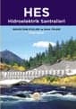 Hes (Hidroelektrik Santralleri) Ekosisteme Etkileri Ve Dava Tipleri Kitabı Çıktı

