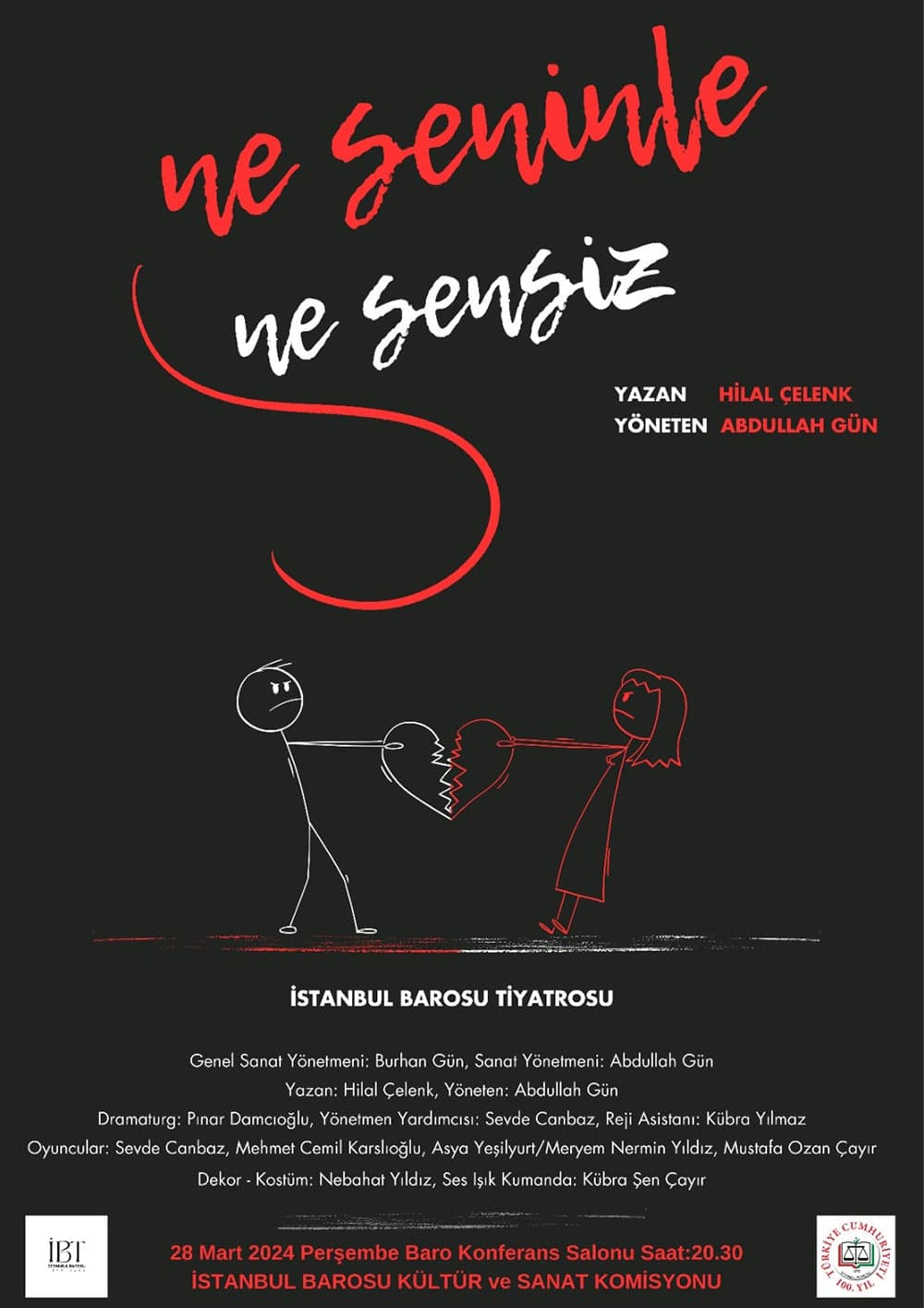 Tiyatro : Ne Seninle Ne Sensiz