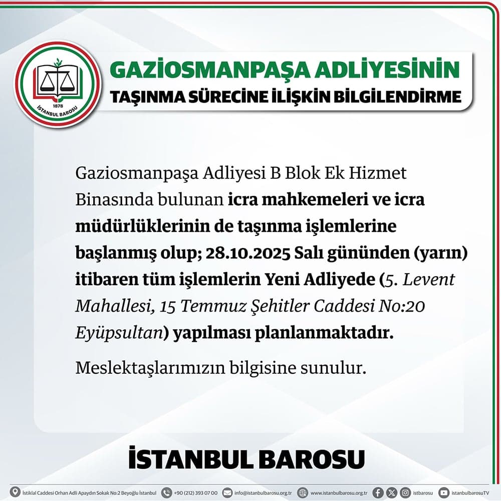 Gaziosmanpaşa Adliyesinin Taşınma Sürecine İlişkin Bilgilendirme