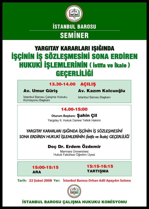 İşçinin İş Sözleşmesini Sona Erdiren 
Hukuki İşlemlerinin Geçerliliği