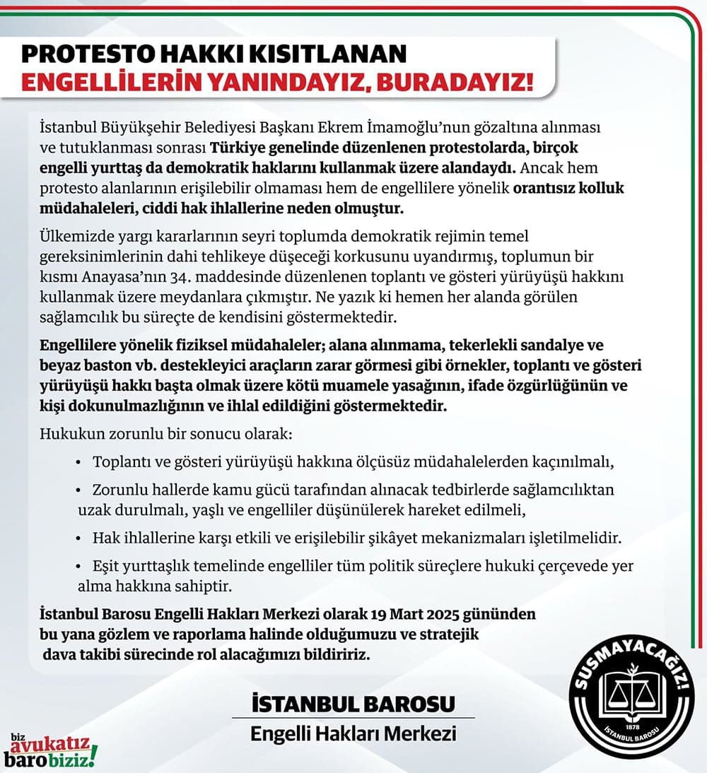 Protesto Hakkı Kısıtlanan Engellilerin Yanındayız, Buradayız!