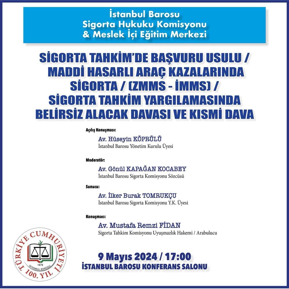 Sigorta Tahkim'de Başvuru Usulu, Maddi Hasarlı Araç Kazalarında Sigorta, (ZMMS - İMMS), Sigorta Tahkim Yargılamasında Belirsiz Alacak Davası ve Kısmi Dava