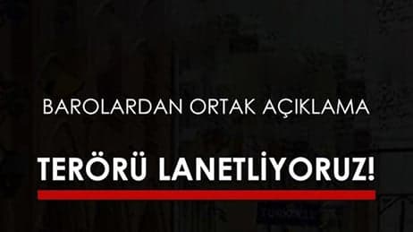 Barolardan Ortak Açıklama: Terörü Lanetliyoruz!
