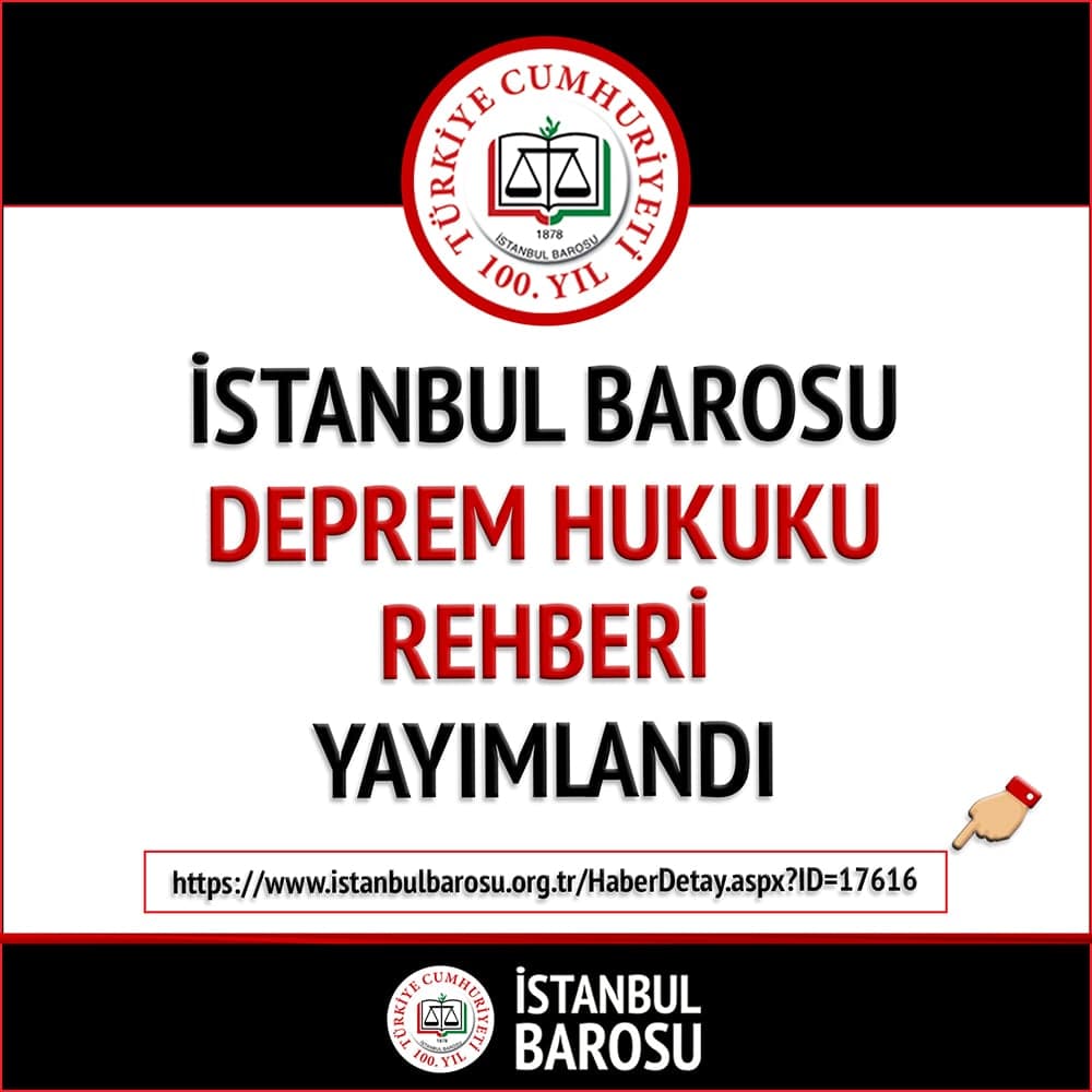 İstanbul Barosu Deprem Hukuku Rehberi Yayımlandı