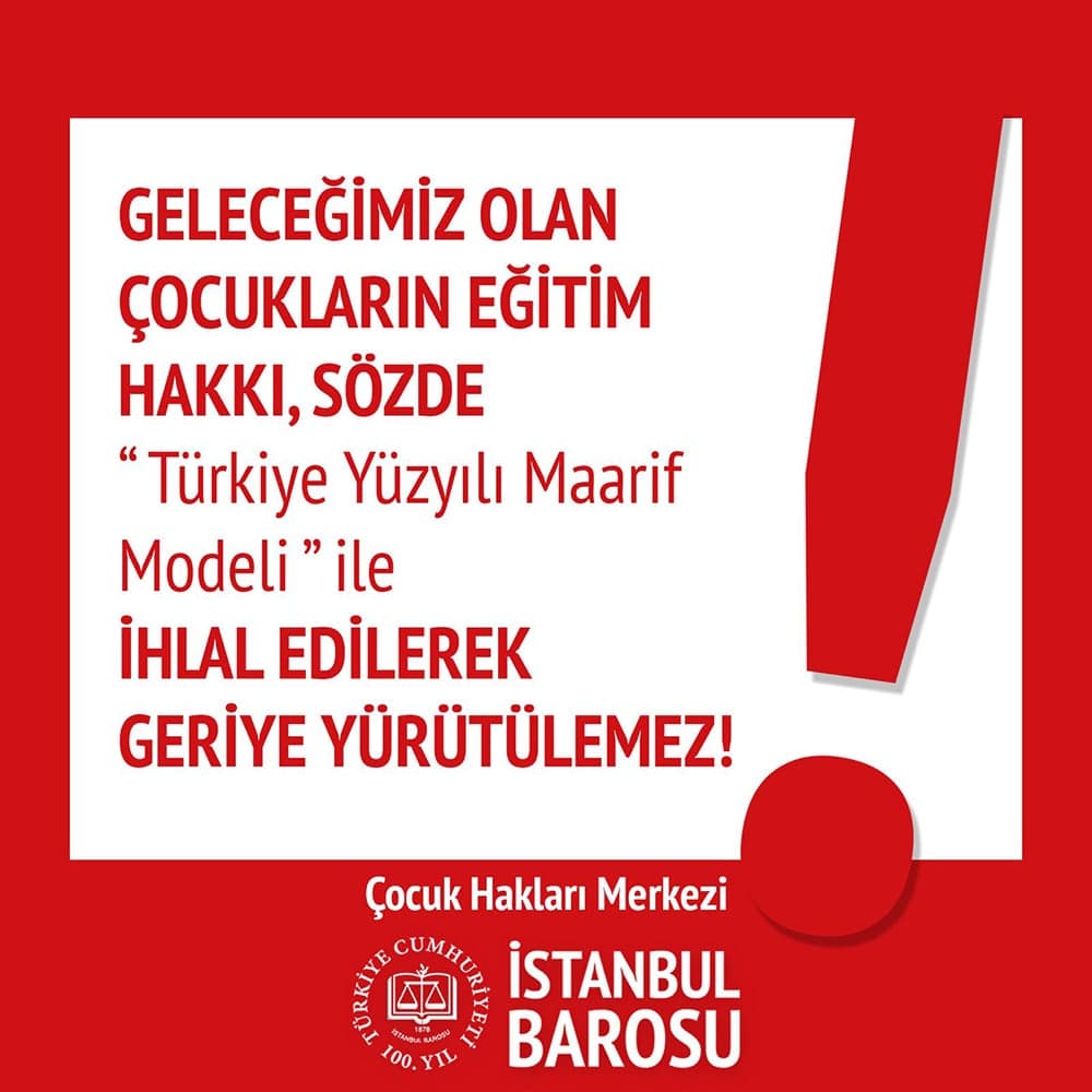 Geleceğimiz Olan Çocukların Eğitim Hakkı Sözde “Türkiye Yüzyılı Maarif Modeli” ile İhlal Edilerek Geriye Yürütülemez!