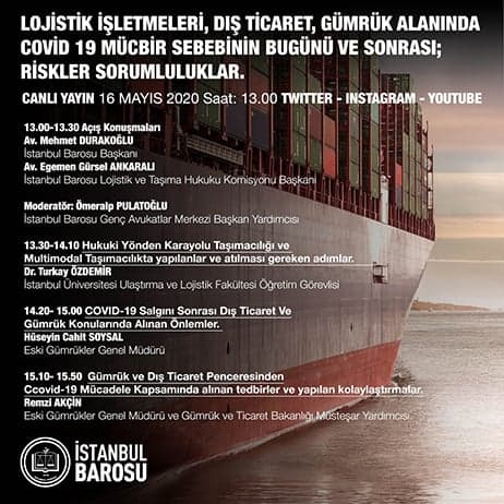 Lojistik İşletmeleri, Dış Ticaret, Gümrük Alanında Covid 19 Mücbir Sebebinin Bugünü ve Sonrası