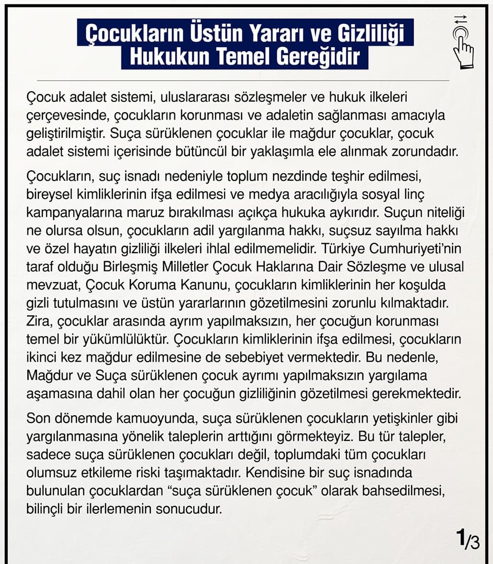 Çocukların Üstün Yararı ve Gizliliği Hukukun Temel Gereğidir