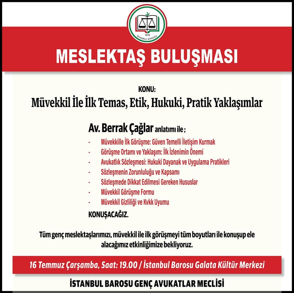 Müvekkil ile İlk Temas, Etik, Hukuki, Pratik Yaklaşımlar