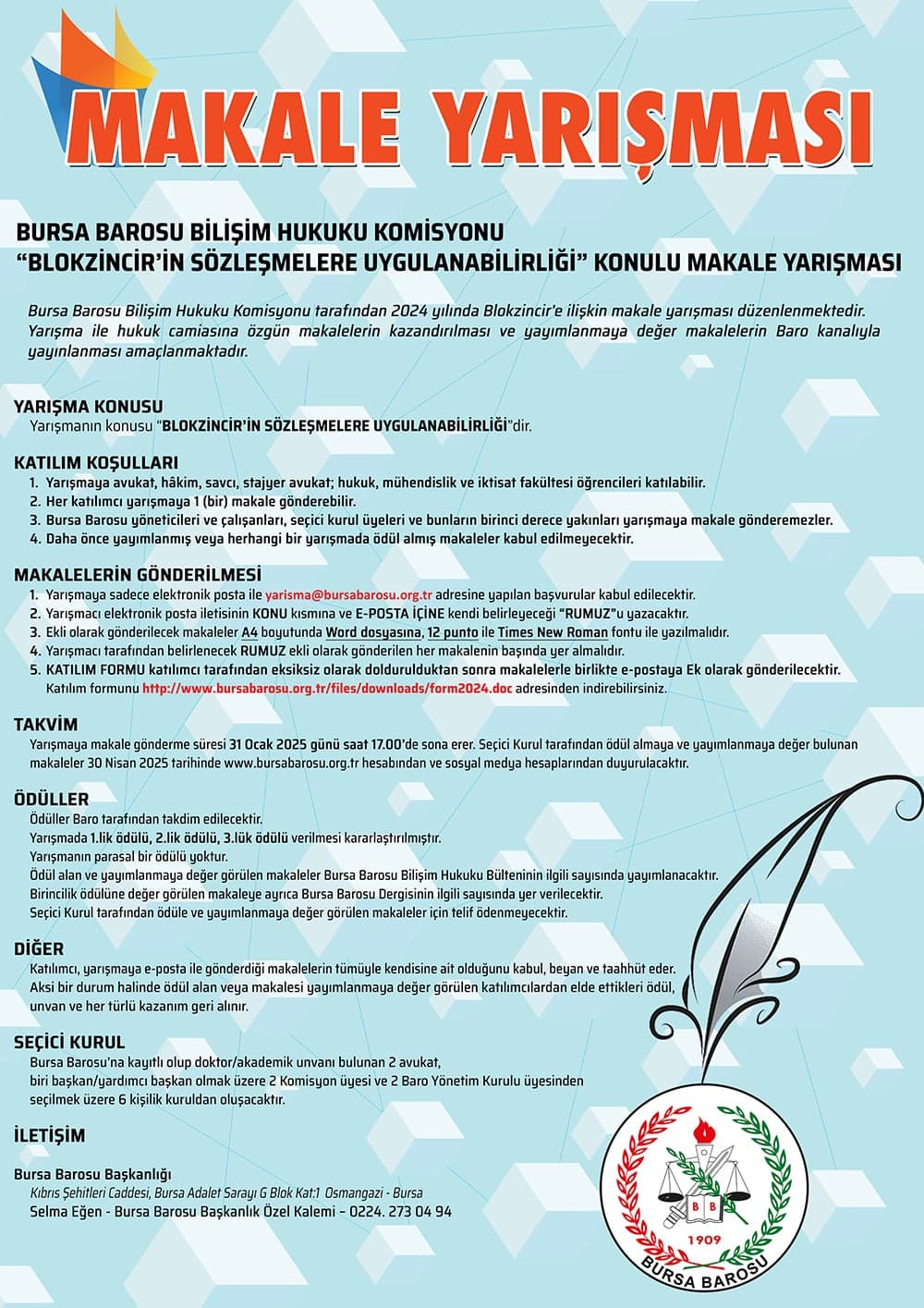 Bursa Barosu Bilişim Hukuku Komisyonu “Blokzincir’in Sözleşmelere Uygulanabilirliği” Konulu Makale Yarışması