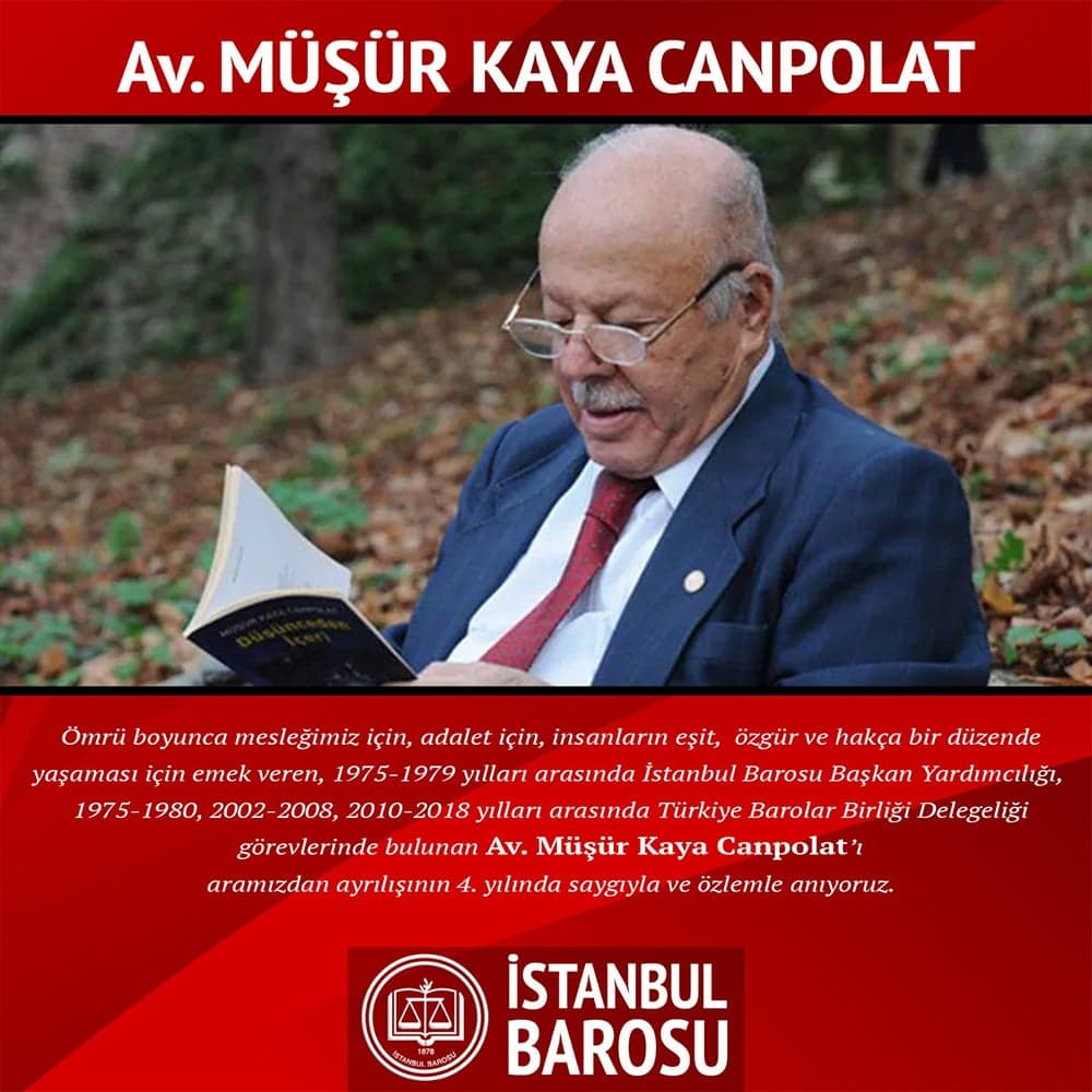 Av. Müşür Kaya Canpolat'ı Aramızdan Ayrılışının 4. Yılında Saygıyla ve Özlemle Anıyoruz.