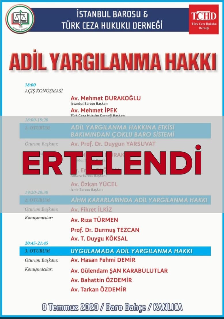 Adil Yargılanma Hakkı Paneli Ertelenmiştir