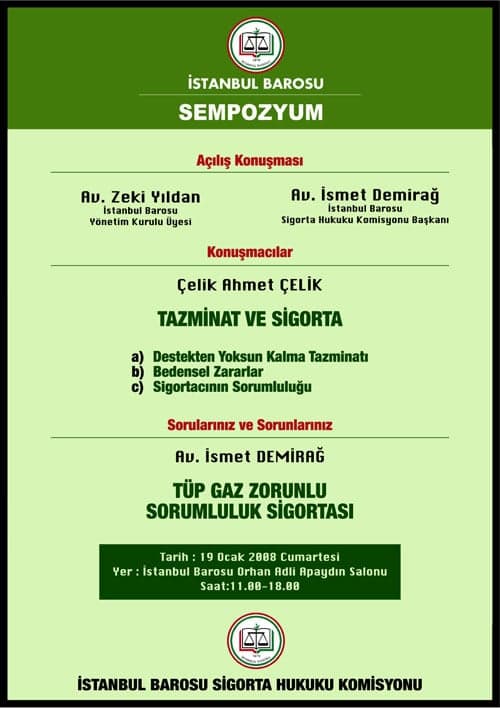 Sigorta Hukuku Komisyonundan
İki Önemli Konferans
