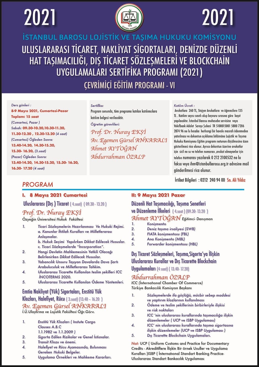 Uluslararası Ticaret, Nakliyat Sigortaları, Denizde Düzenli Hat Taşımacılığı, Dış Ticaret Sözleşmeleri ve Blockchain Uygulamaları Sertifika Programı