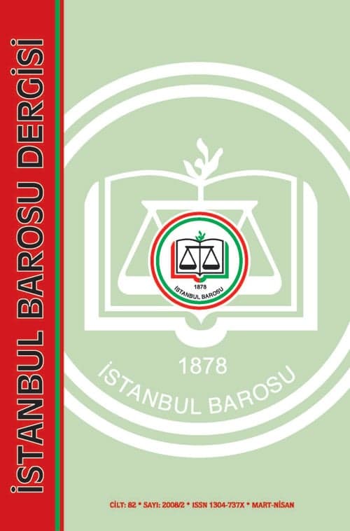 İstanbul Barosu Dergisinin 2008 Mart-Nisan Sayısı Çıktı
