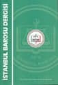İstanbul Barosu Dergisinin Mart - Nisan Sayısı Çıktı
