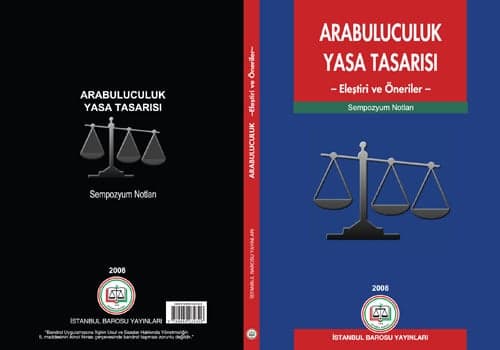 Arabuluculuk Yasa Tasarısı 
Eleştirileri Kitaplaştı