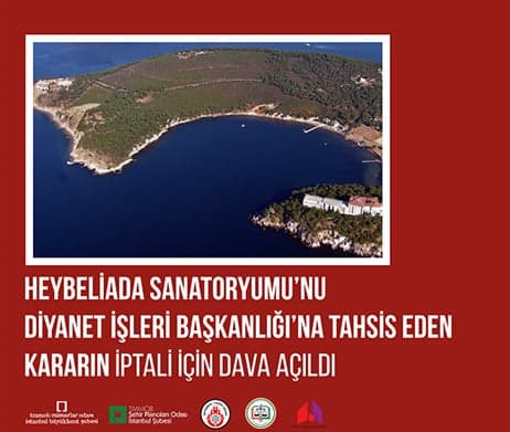 Heybeliada Sanatoryumu’nu Diyanet İşleri Başkanlığı’na Devreden Kararın İptali İçin Dava Açıldı