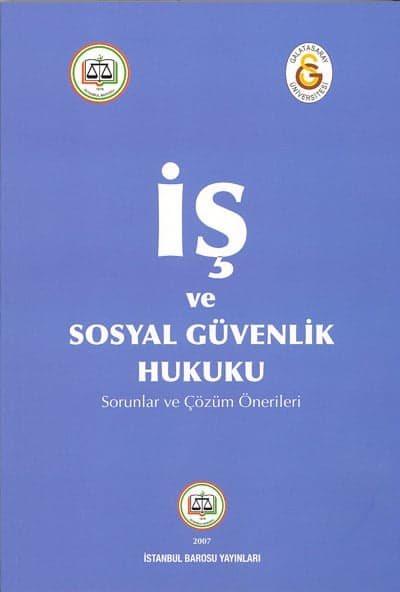 İş Ve Sosyal Güvenlik Hukuku Kitabı 