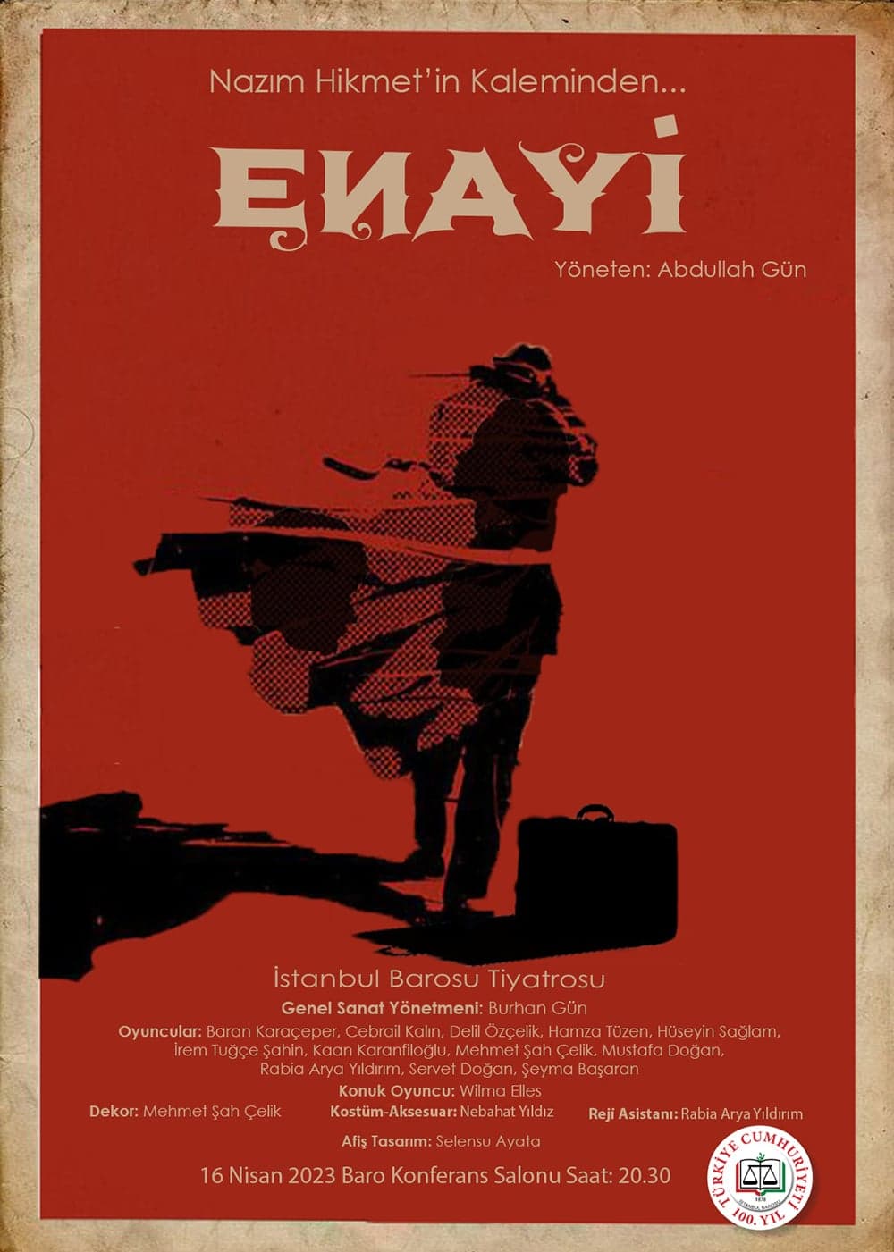 Nazım Hikmetin Kalemi’nden  ENAYİ Oyunu