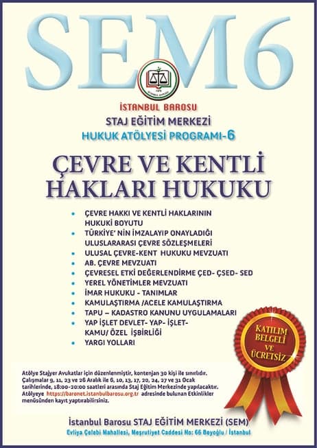  Stajyer Avukatlar İçin Çevre ve Kentli Hakları Hukuku Atölyesi