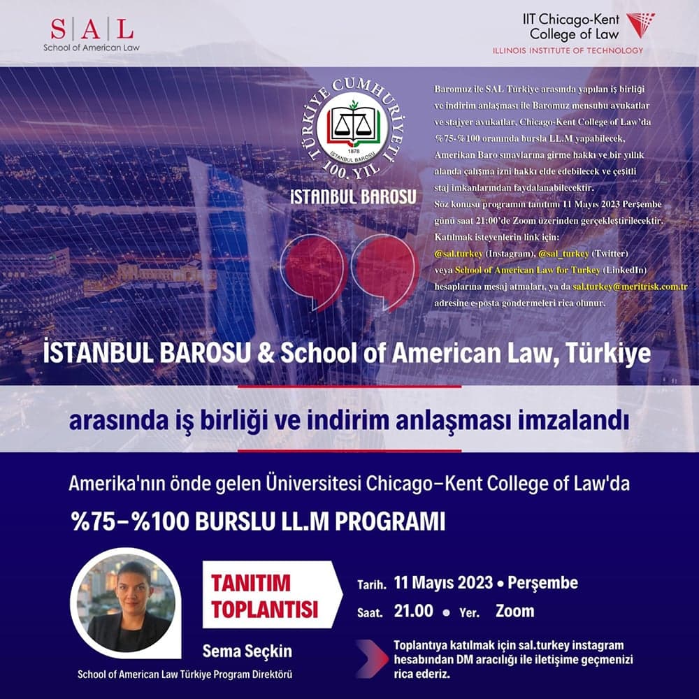 İstanbul'da School Of American Law Programı ve Ardından Chıcago-Kent College Oflaw, ABD'de %100 ve %75 Burslu LL.M Programı ile İş Birliği ve İndirim Anlaşması Duyurusu