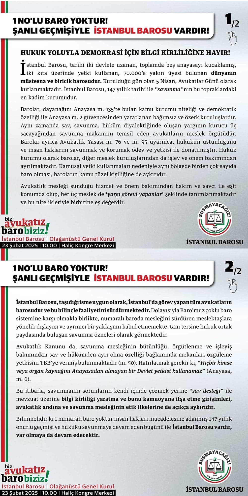 Hukuk Yoluyla Demokrasi İçin Bilgi Kirliliğine Hayır 1 Nolu Baro Yoktur, Şanlı Geçmişiyle İstanbul Barosu Vardır!
