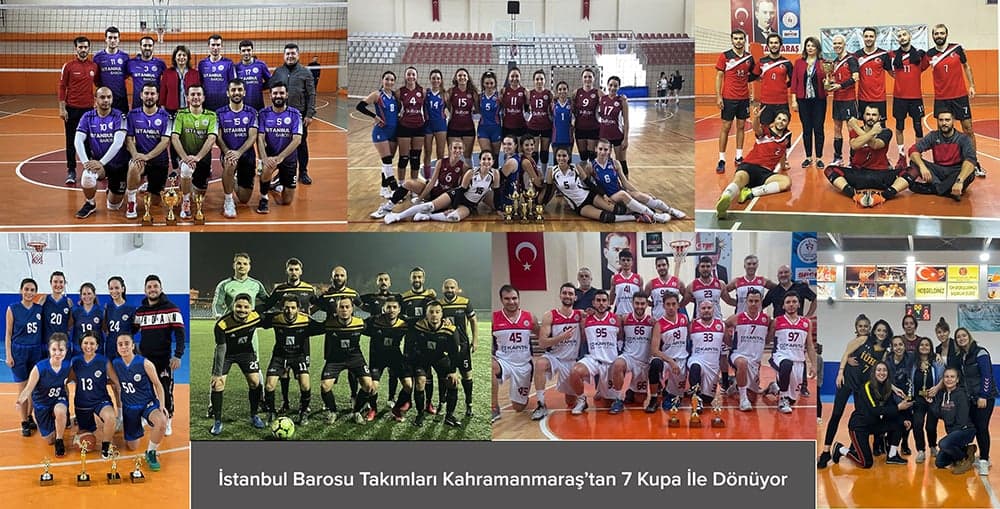 İstanbul Barosu Takımları Kahramanmaraş’tan 7 Kupa İle Dönüyor