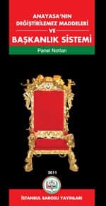 Anayasa’Nın Değiştirilemez Maddeleri Ve 
Başkanlık Sistemi Kitabı