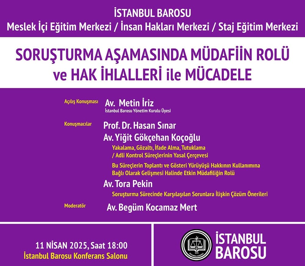 Soruşturma Aşamasında Müdafiin Rolü ve Hak İhlalleri ile Mücadele