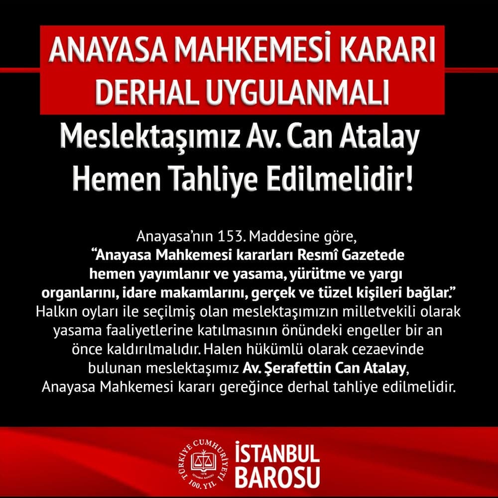 AYM Kararı Yerine Getirilerek Meslektaşımız Av. Can Atalay Derhal Tahliye Edilmelidir!