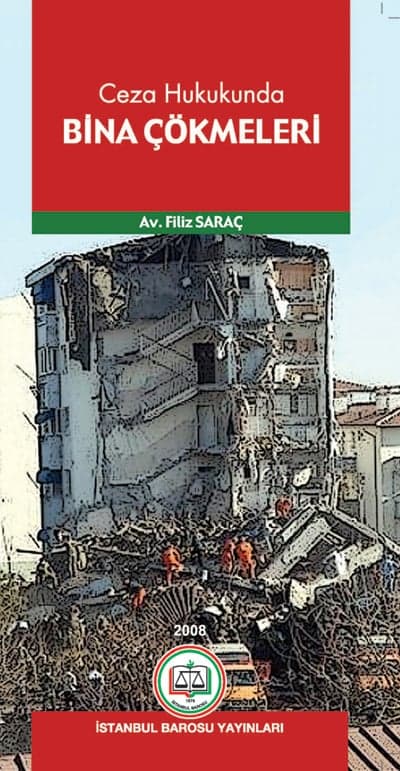 Ceza Hukukunda Bina Çökmeleri
