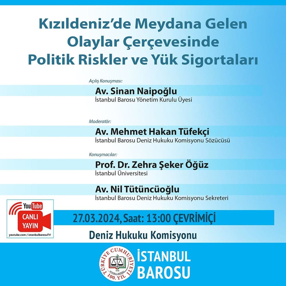 Kızıldeniz'de Meydana Gelen Olaylar Çerçevesinde Politik Riskler ve Yük Sigortaları