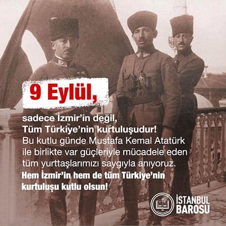 9 Eylül, sadece İzmir'in değil, Tüm Türkiye'nin kurtuluşudur!