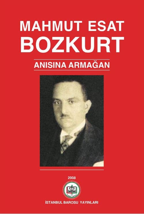 Mahmut Esat Bozkurt Anısına Armağan