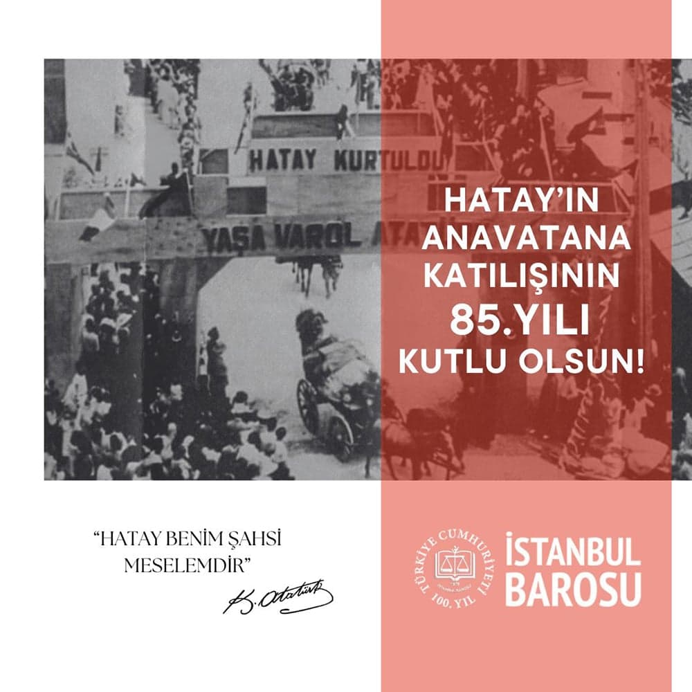 Hatay’ın Anavatana Katılmasının 85. Yıl Dönümü