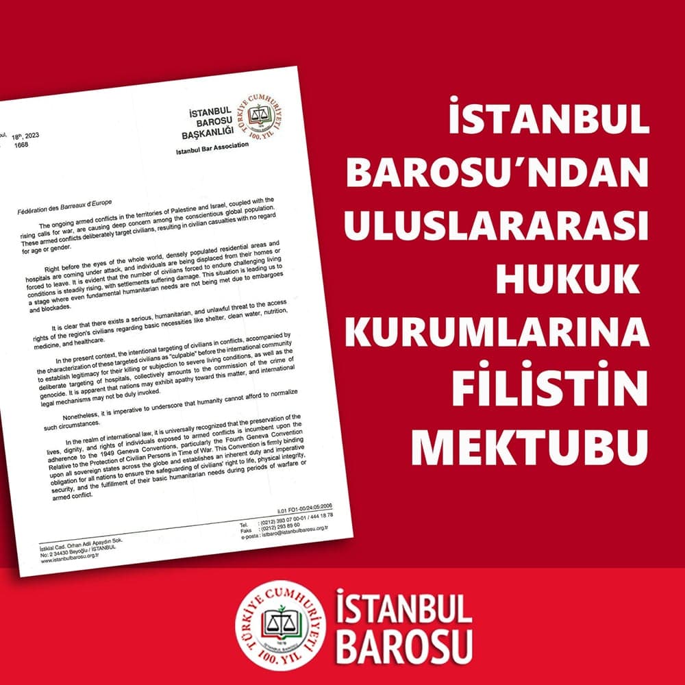 İstanbul Barosu’ndan Uluslararası Hukuk Kurum ve Birliklerine Filistin Mektubu