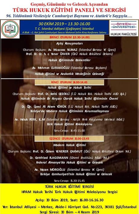 Geçmiş , Günümüz  ve Gelecek Açısından Türk Hukuk Eğitimi Paneli ve Sergisi