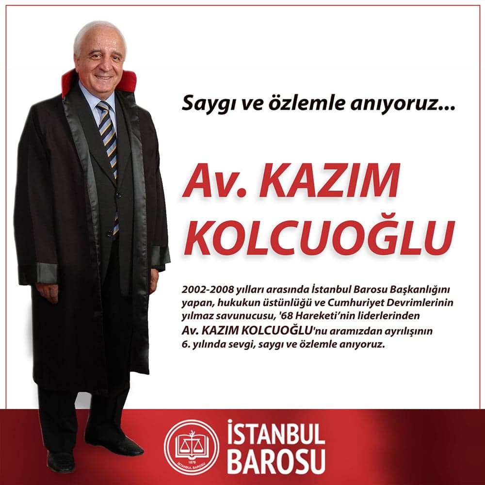Av. Kazım Kolcuoğlu'nu Sevgi, Saygı ve Özlemle Anıyoruz