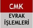 Cmk Evrak İşlemleri