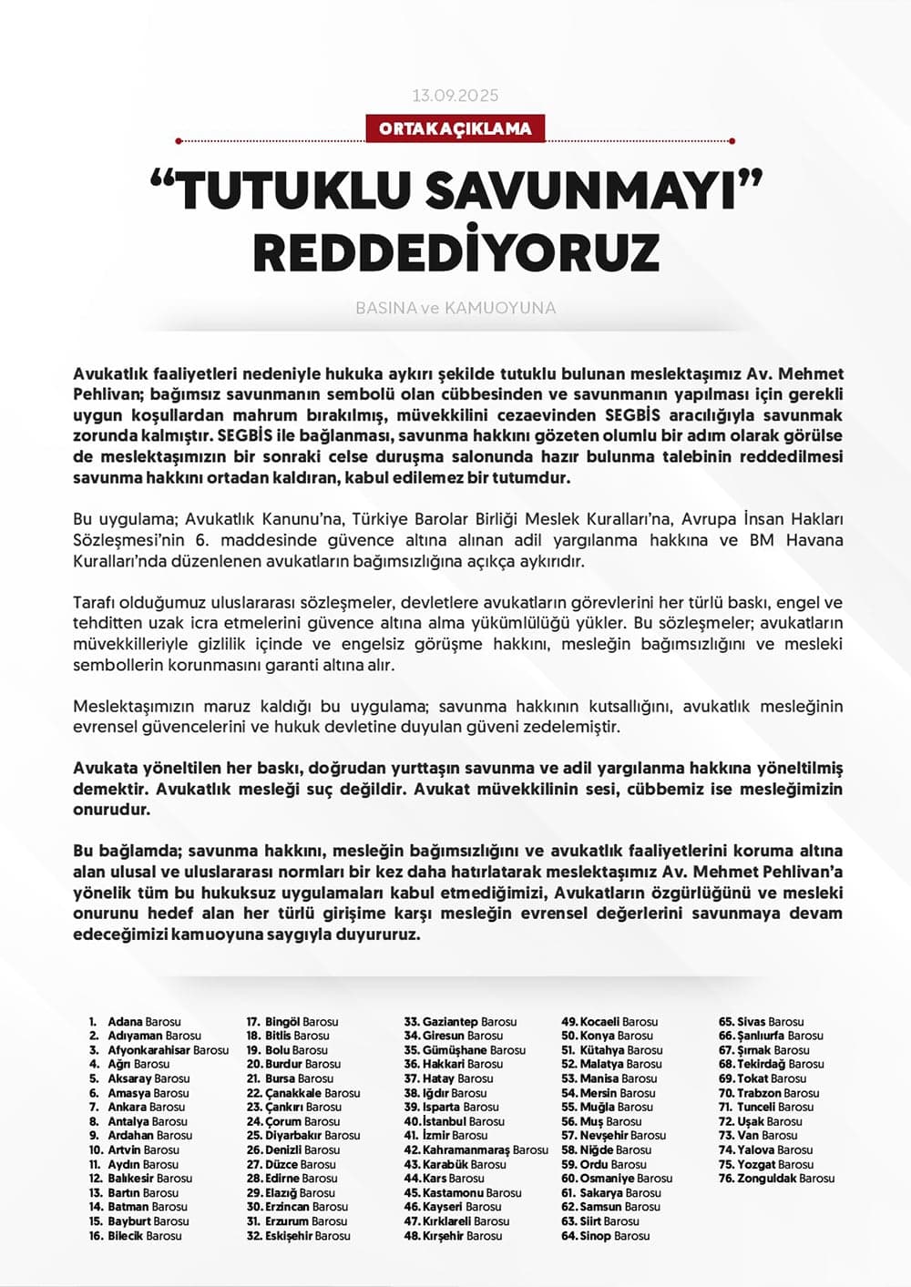 Ortak Açıklama: "Tutuklu Savunmayı" Reddediyoruz