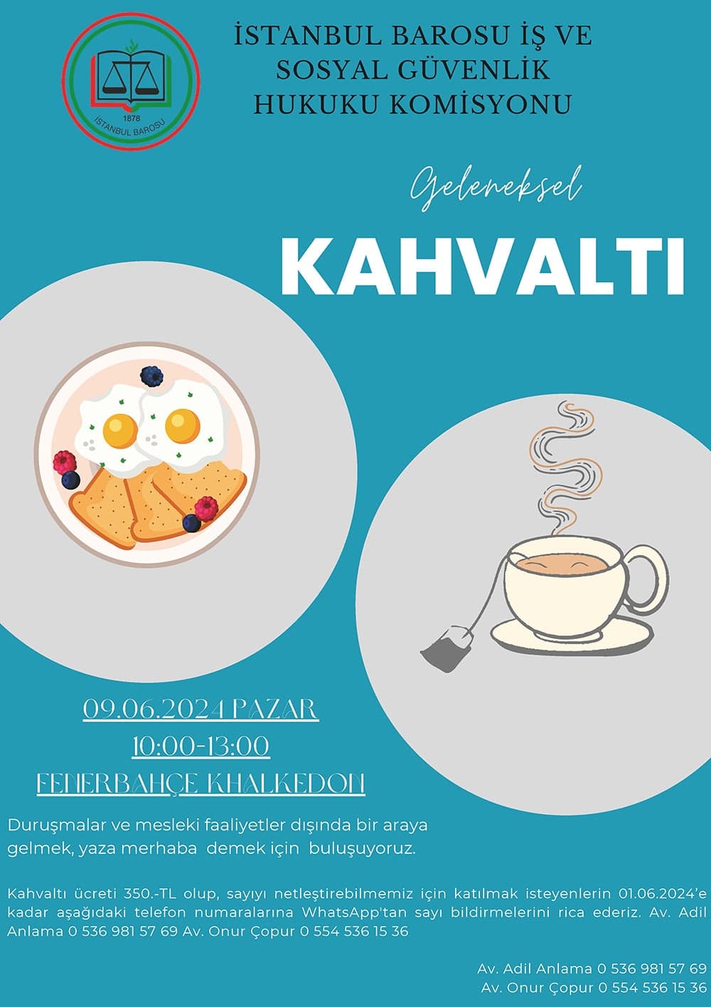 İstanbul Barosu İş ve Sosyal Güvenlik Hukuku Komisyonu Geleneksel Kahvaltısı