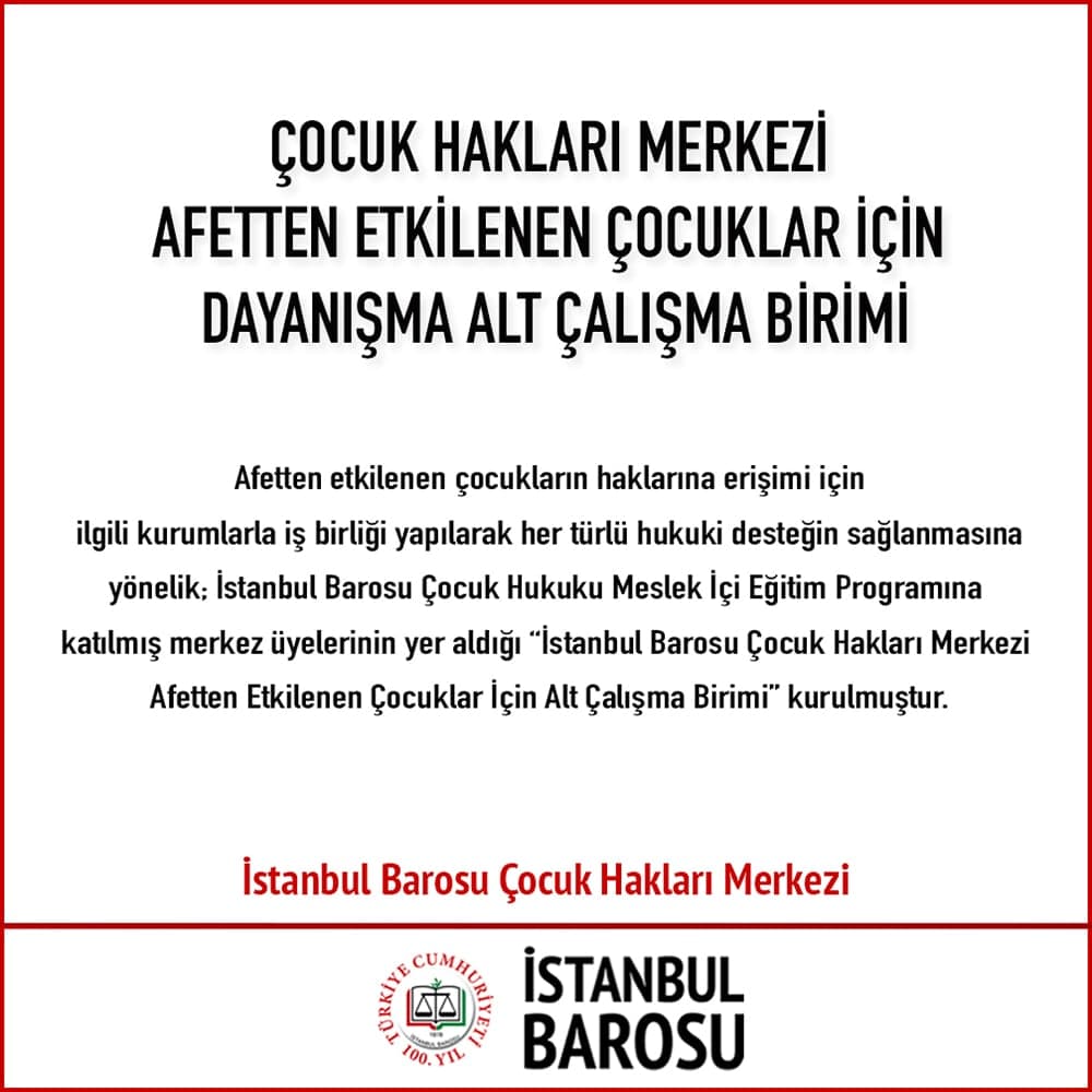 Çocuk Hakları Merkezi Afetten Etkilenen Çocuklar İçin Dayanışma Alt Çalışma Birimi Kuruldu