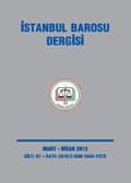 İstanbul Barosu Dergisi 2013-2
Mart-Nisan Sayısı Çıktı