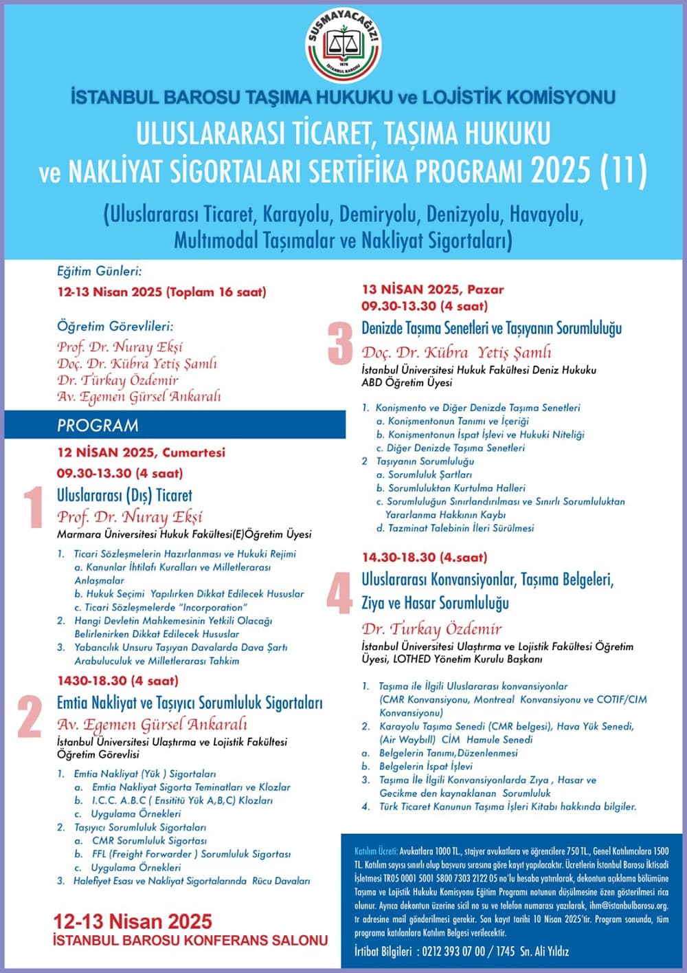Uluslarası Ticaret, Taşıma Hukuku ve Nakliyat Sigortaları Sertifika Programı