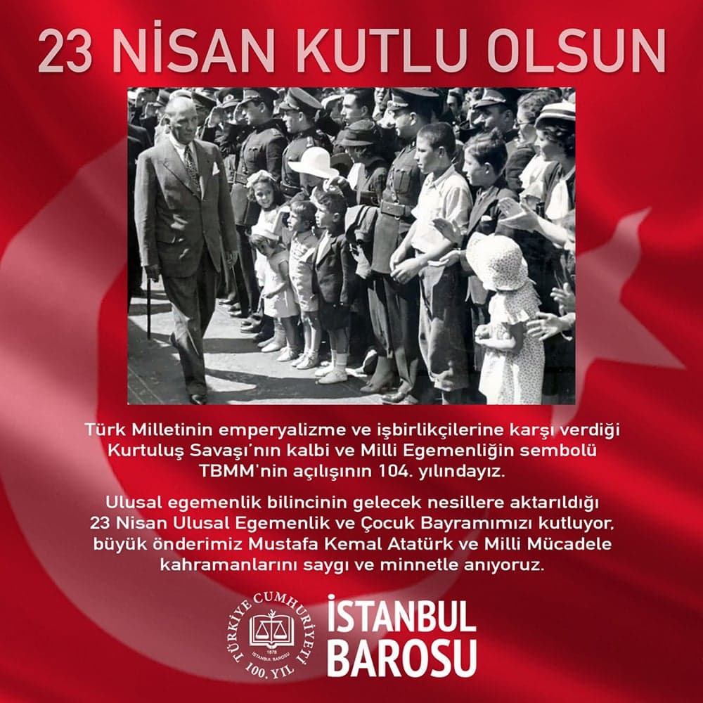23 Nisan Ulusal Egemenlik ve Çocuk Bayramımız Kutlu Olsun