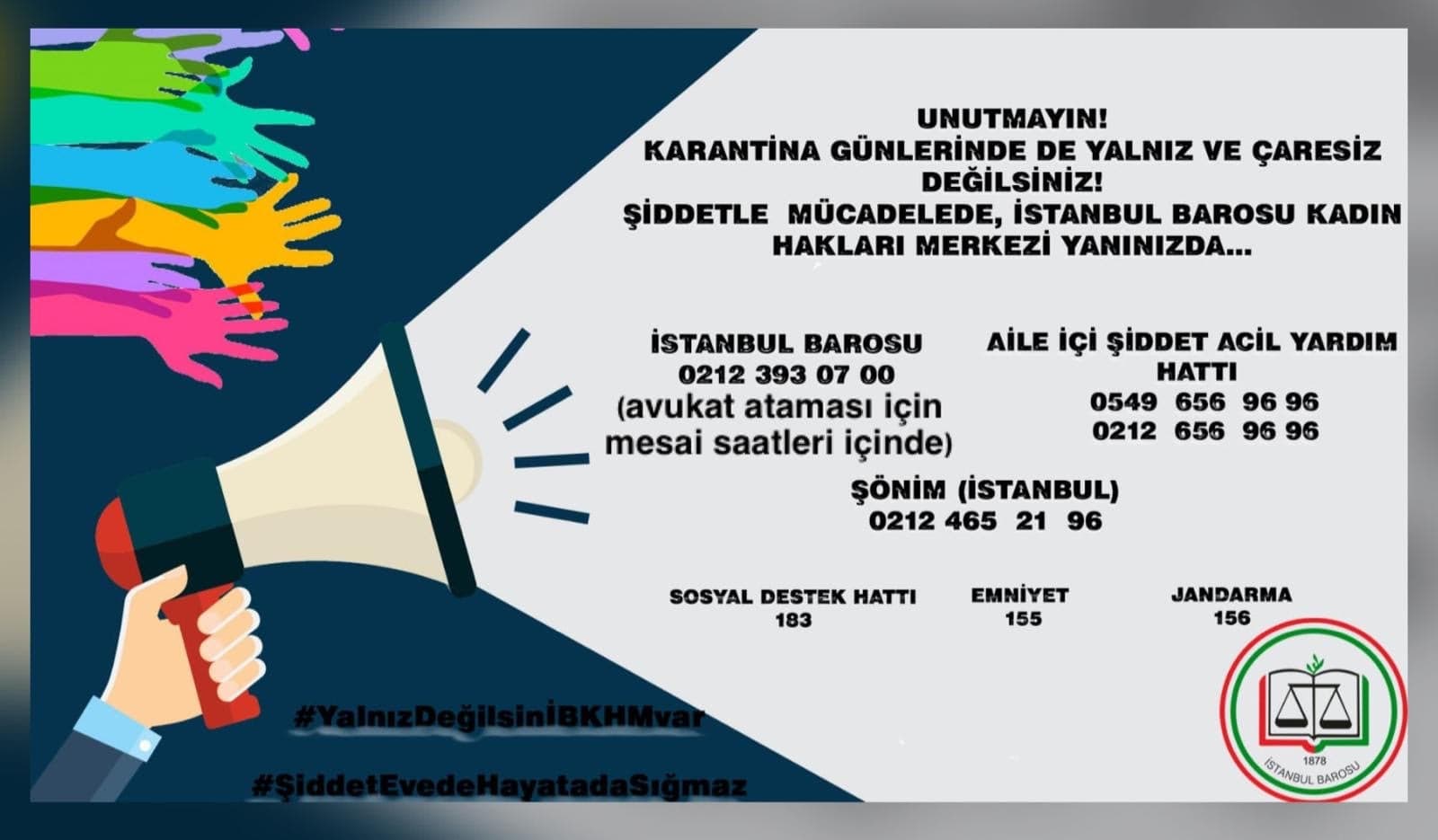 Şiddetle Mücadelede, İstanbul Barosu Kadın Hakları Merkezi Yanınızda...