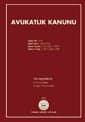 Avukatlık Kanununun Yeni Baskısı Yapıldı
