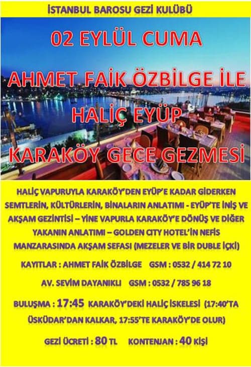 Ahmet Faik Özbilge İle Haliç-Eyüp-Karaköy Gece Gezmesi